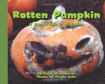 Rotten Pumpkin: A Rotten Tale in 15 Voices