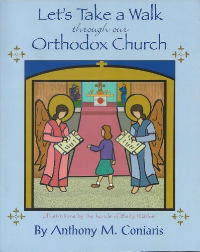 Let's Take a Walk Through the Orthodox Church