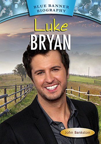 Luke Bryan (Blue Banner Biography)