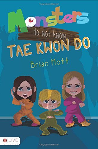 Monsters Do Not Know Tae Kwon Do