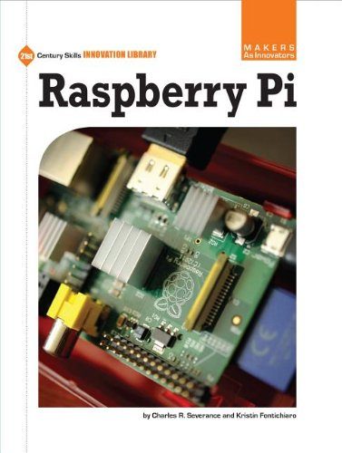 Raspberry Pi (21st Century Skills Innovation Library: Makers As Innovators)