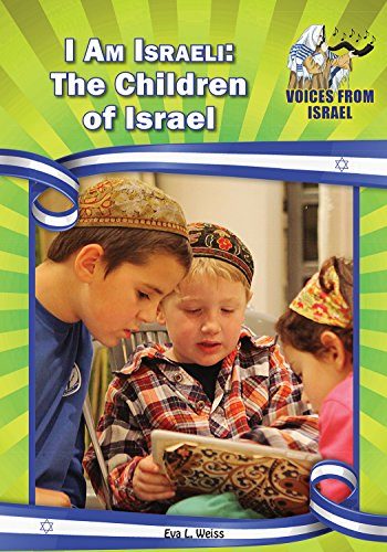 I am Israeli: The Children of Israel (Voices from Israel: Set 1)