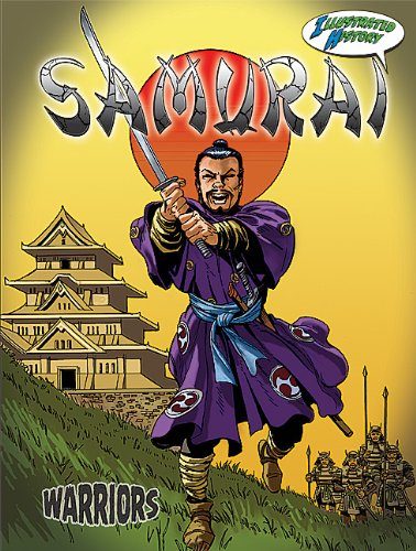 Samurai (Warriors Graphic Illustrated)