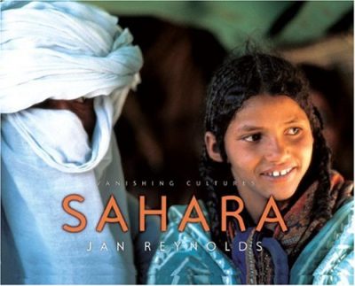Vanishing Cultures: Sahara