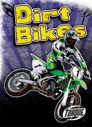 Dirt Bikes (Torque Books: Cool Rides) (Torque: Cool Rides)