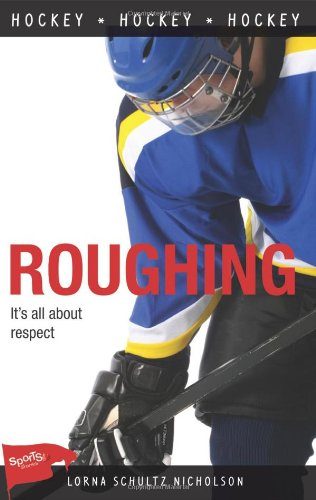 Roughing (Lorimer Sports Stories)