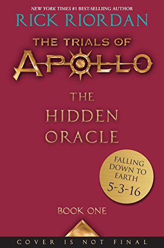 The Trials of Apollo Book One The Hidden Oracle