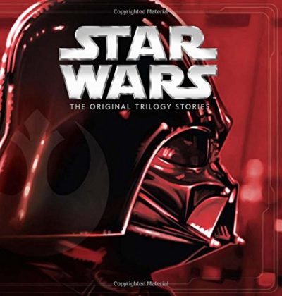 Star Wars: The Original Trilogy Stories ((Storybook Collection))