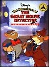 The Adventures of the Great Mouse Detective (Classic Storybook)