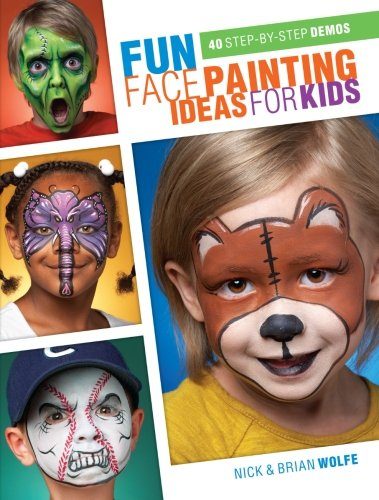 Fun Face Painting Ideas for Kids: 40 Step-by-Step Demos
