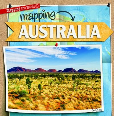 Mapping Australia (Mapping the World (Gareth Stevens))