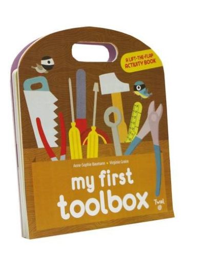 My First Toolbox: A Lift-the-Flap Activity Book