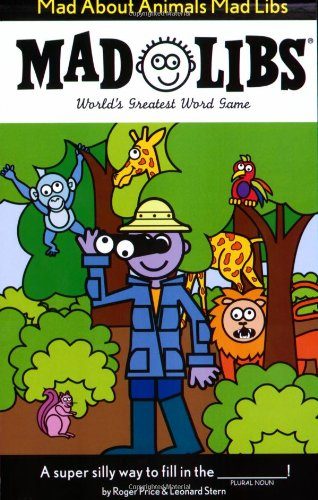 Mad About Animals Mad Libs
