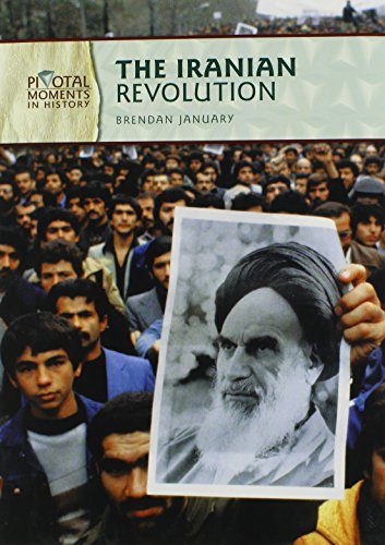 The Iranian Revolution (Pivotal Moments in History)