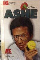 Arthur Ashe (Biography (Lerner Hardcover))