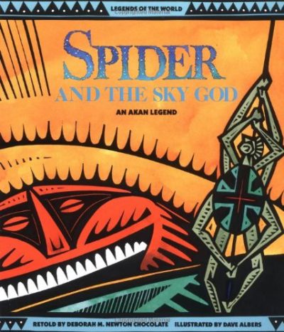 Spider and the Sky God: An Akan Legend (Legends of the World)