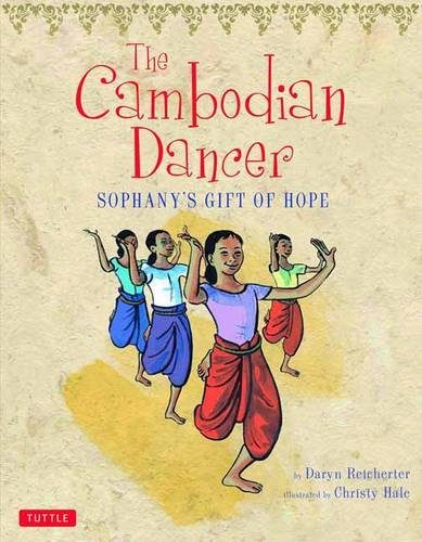 The Cambodian Dancer: Sophany's Gift of Hope
