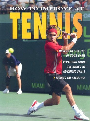 How to Improve at Tennis