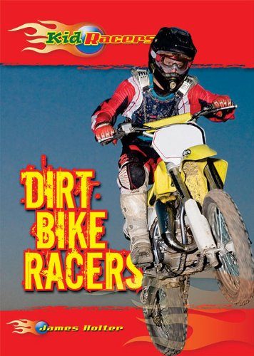 Dirt Bike Racers (Kid Racers)