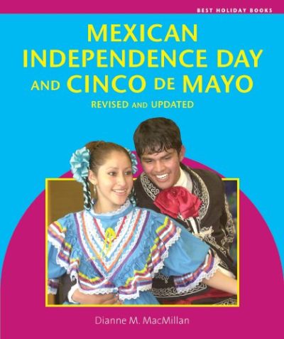 Mexican Independence Day and Cinco de Mayo (Best Holiday Books)