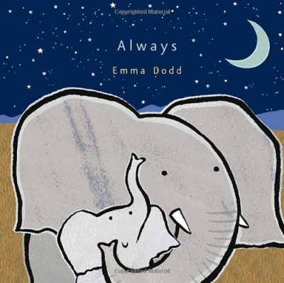 Always (Emma Dodd's Love You Books)