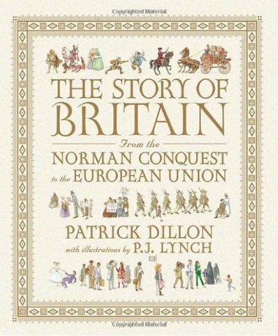 The Story of Britain from the Norman Conquest to the European Union