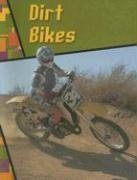 Dirt Bikes (Wild Rides!)