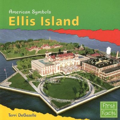Ellis Island (American Symbols)