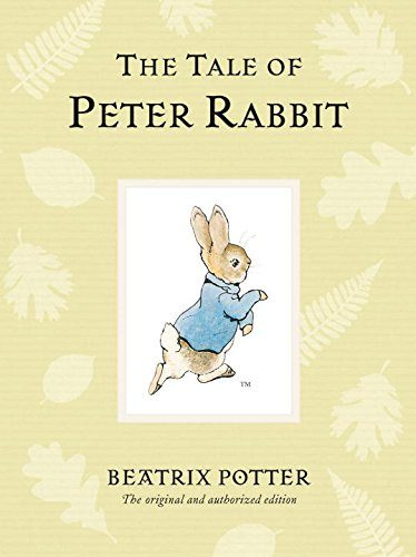 The Tale of Peter Rabbit (Peter Rabbit Naturally Better)