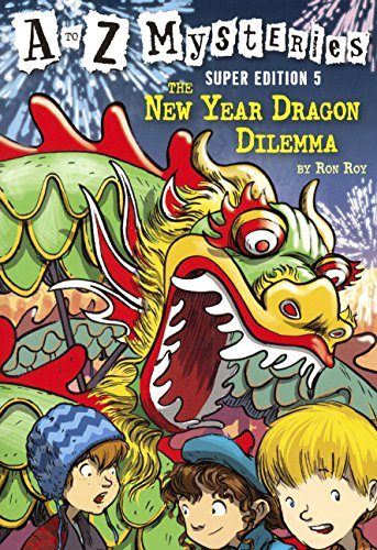 Super Edition 5: The New Year Dragon Dilemma (Turtleback School & Library Binding Edition) (A to Z Mysteries Super Editions)