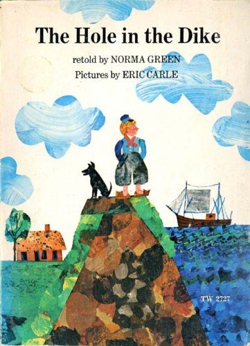 The Hole in the Dike (A Blue Ribbon Book)