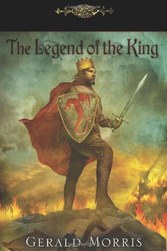 The Legend of the King (The Squire's Tales)