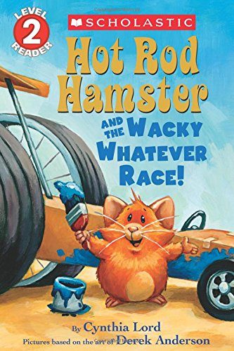 Hot Rod Hamster and the Wacky Whatever Race! (Scholastic Readers)