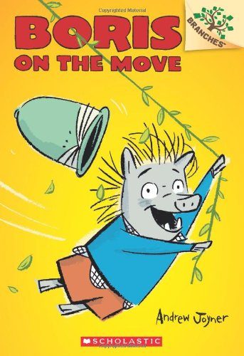 Boris #1: Boris on the Move (A Branches Book)