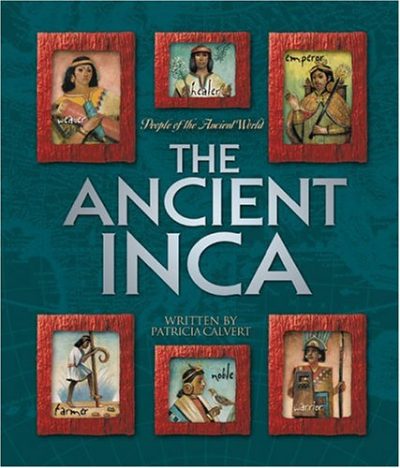 Ancient Inca (People of the Ancient World)