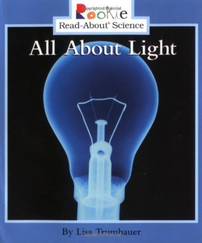 All About Light (Rookie Read-About Science)