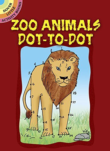 Zoo Animals Dot-to-Dot (Dover Little Activity Books)