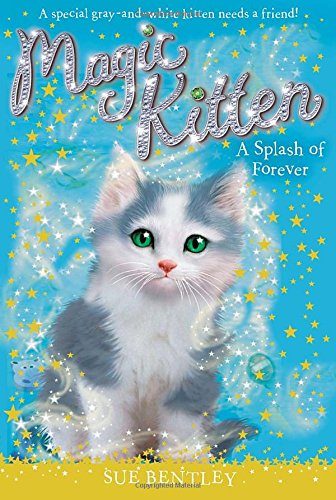 A Splash of Forever #14 (Magic Kitten)