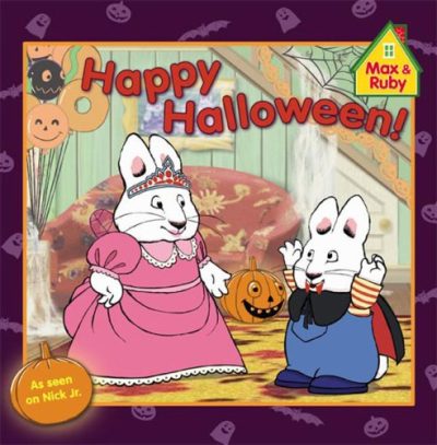 Happy Halloween! (Max and Ruby)