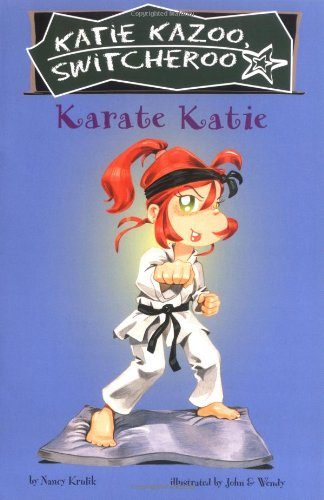 Karate Katie (Katie Kazoo, Switcheroo No. 18)