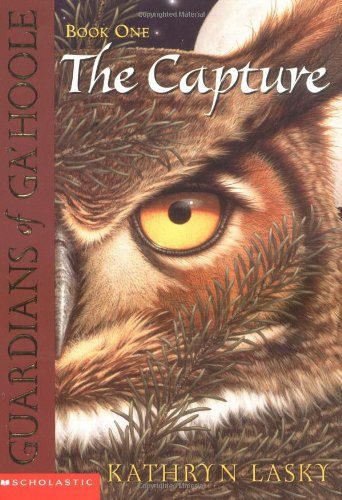 The Capture (Guardians of Ga'hoole, Book 1)