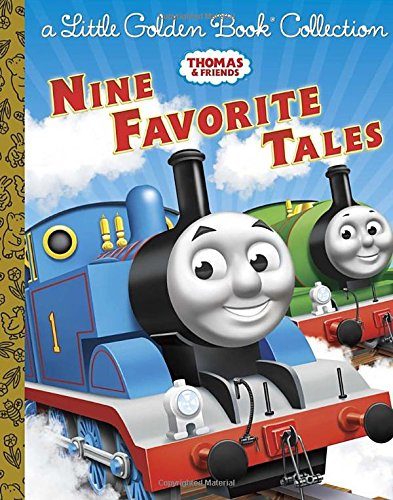 Thomas & Friends: Nine Favorite Tales (Thomas & Friends): A Little Golden Book Collection (Little Golden Book Treasury)