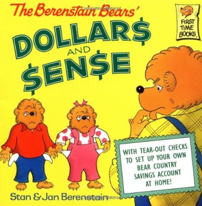 The Berenstain Bears' Dollars and Sense