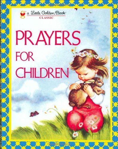Prayers for Children (Little Golden Book)
