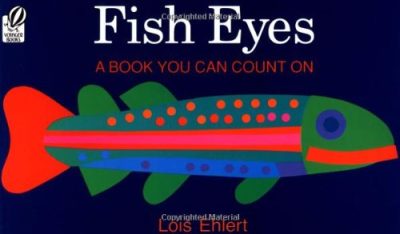 Fish Eyes: A Book You Can Count On