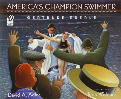 America's Champion Swimmer: Gertrude Ederle