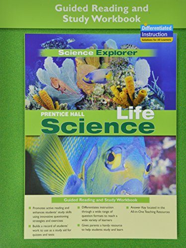 PRENTICE HALL SCIENCE EXPLORER LIFE SCIENCE GUIDED READING AND STUDY WORKBOOK 2005