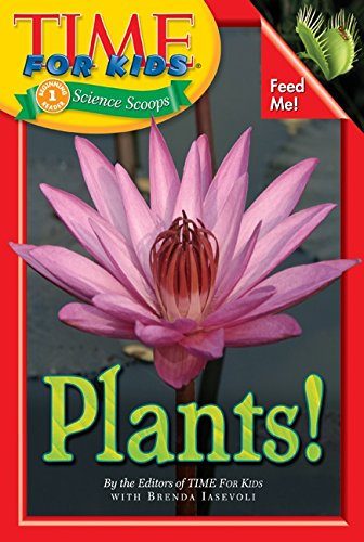 Time For Kids: Plants! (Time for Kids Science Scoops)