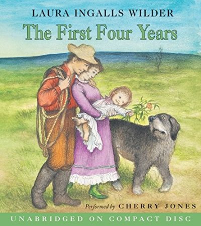 The First Four Years CD (Little House the Laura Years)