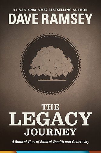 The Legacy Journey: A Radical View of Biblical Wealth and Generosity